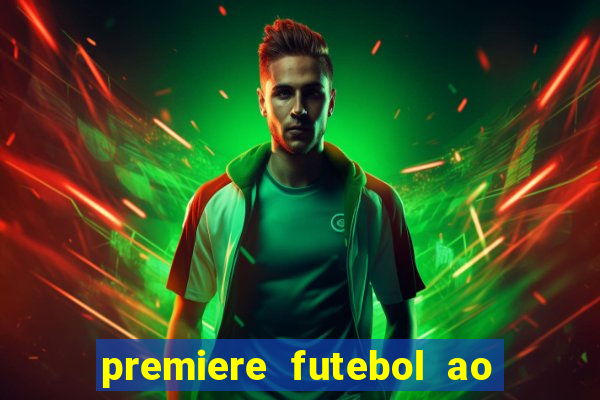 premiere futebol ao vivo hd